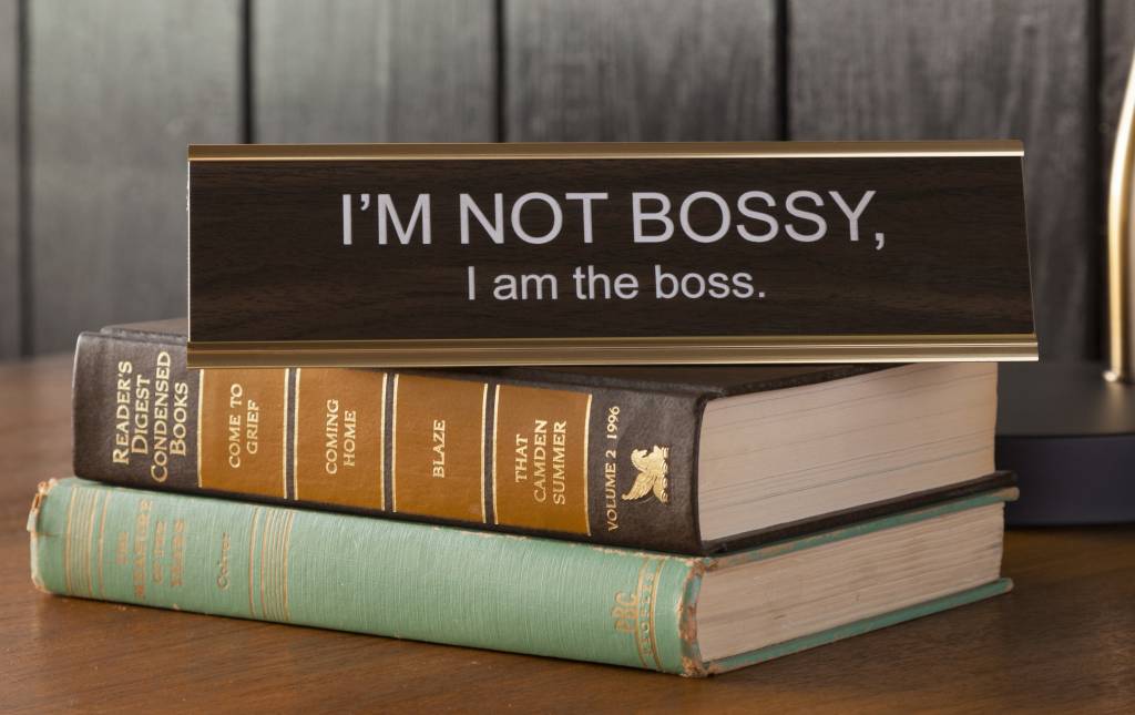 He Said She I M Not Bossy Am The Boss Office Name Plate He Said She I M Not Bossy Am The Boss Office