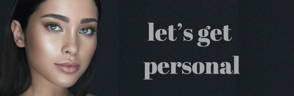 Let’s Get Personal