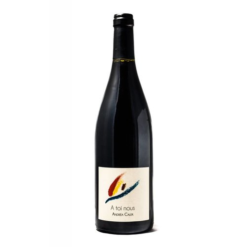Andrea Calek, A toi nous Rouge, Vin de Pays de l'Ardeche (2015) Rhone Valley France Andrea Calek, A toi nous Rouge, Vin de Pays de l'Ardeche (2015) Rhone Valley France