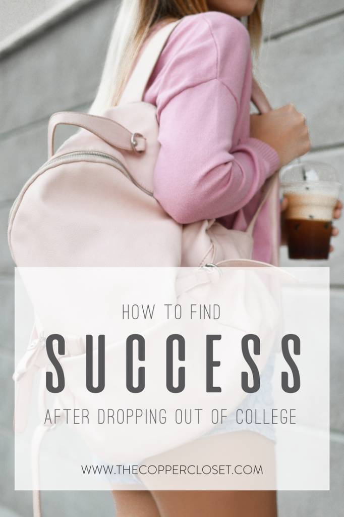 How to Find Success After Dropping Out of College