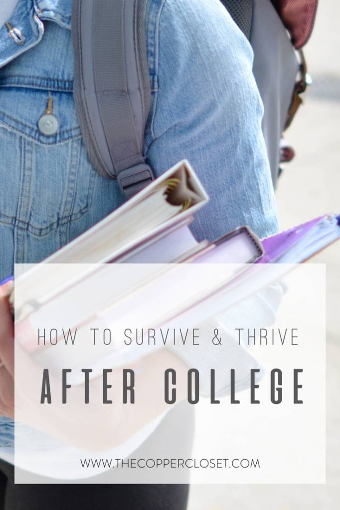 How to Survive & Thrive After College