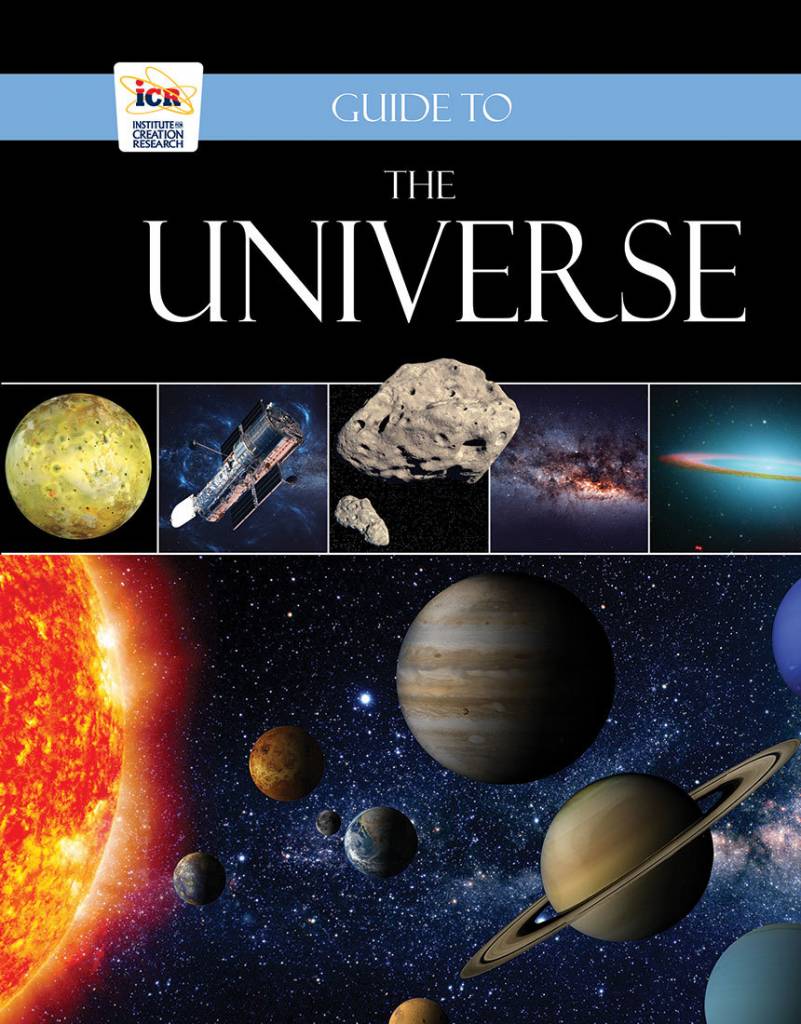 Guide to the Universe, by Institute for Creation Research - Institute ...