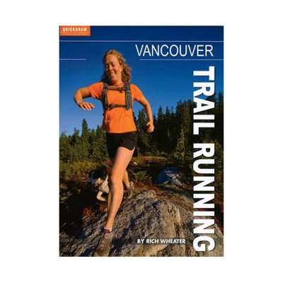 Quickdraw Publications Vancouver Trail Running