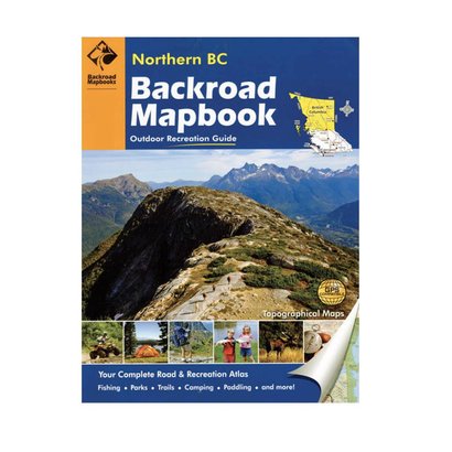 Backroad Mapbooks Northern BC Book