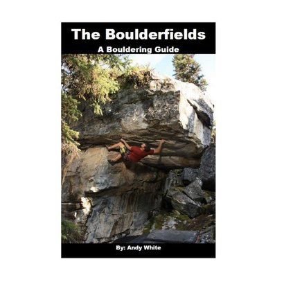 The Boulderfields: A Bouldering Guide