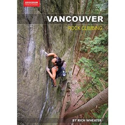 Quickdraw Publications Vancouver Rock Climbing Guidebook