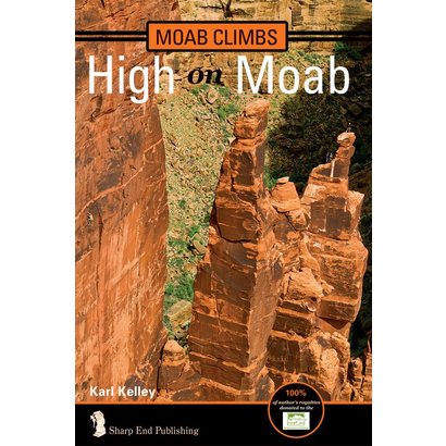 Sharp End Moab Climbs: High on Moab