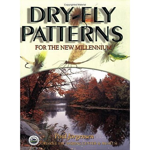 Book-Dry Fly Patterns for the New Millennium Book-Dry Fly Patterns for the New Millennium