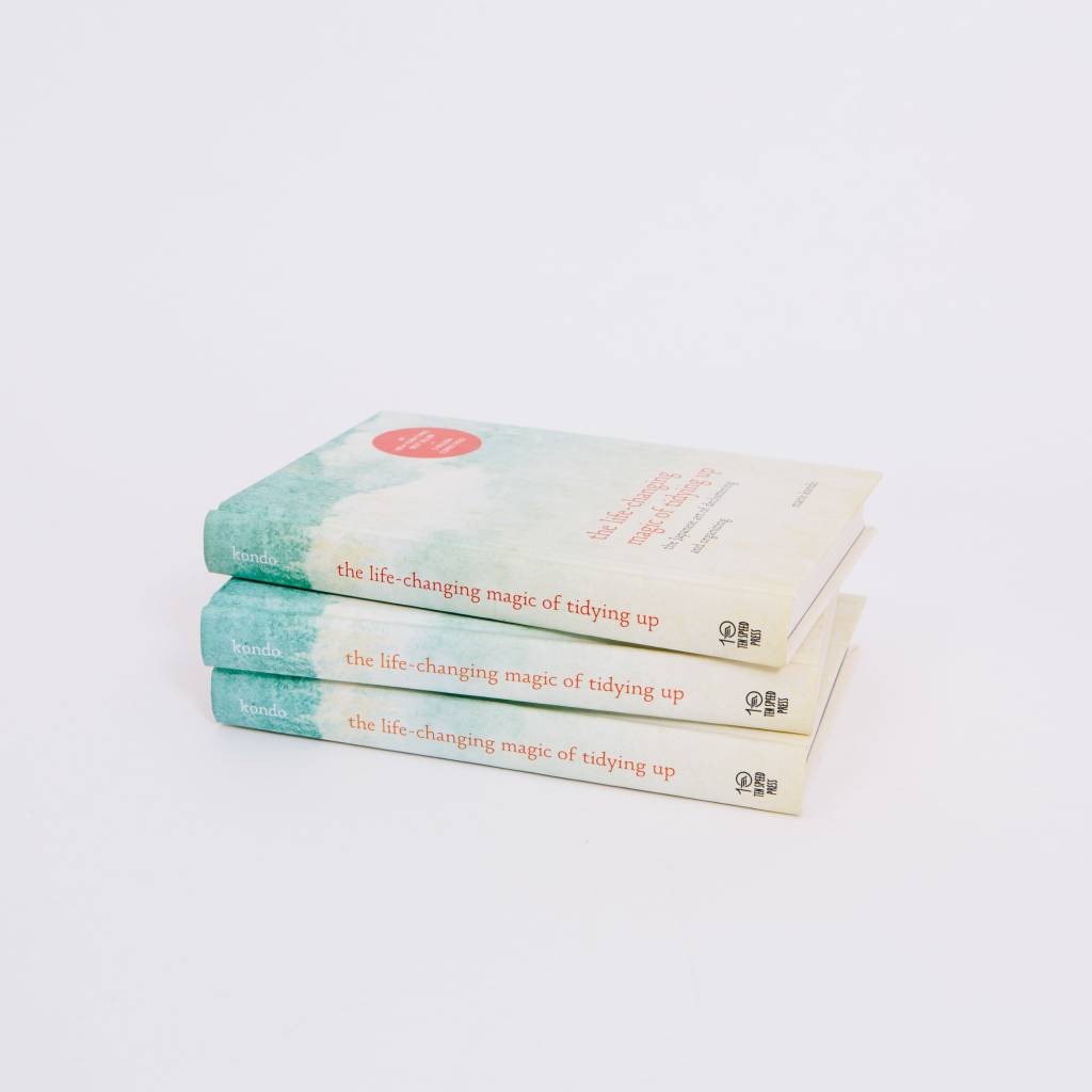 The Life Changing Magic of Tidying Up; The Japanese Art of Decluttering and Organizing, by Marie Kondo