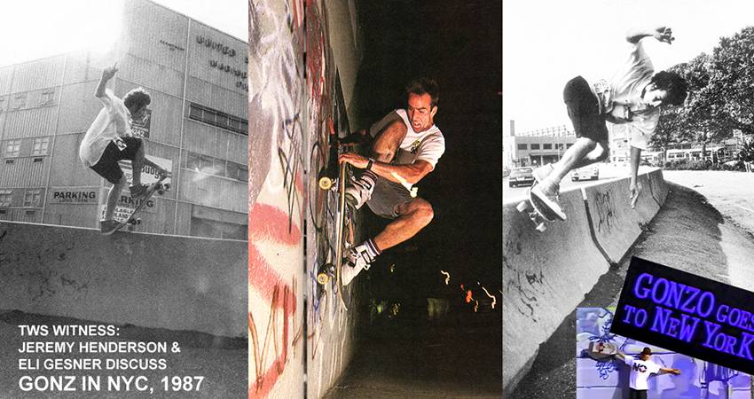 TWS Witness: Gonz in NYC 1987 with Jeremy Henderson and Eli Gesner