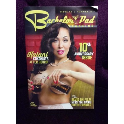 Bachelor Pad Magazine Bachelor Pad Mag, Issue #40, Summer '17
