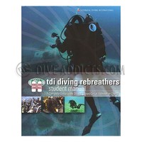 TDI- Diving Rebreathers Student Manual