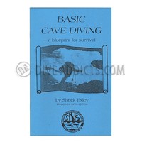 NSS Basic Cave Diving: A Blueprint for Survival