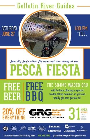 Twenty four hours away from Pesca Fiesta Big Sky fly fishing party