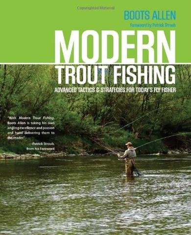 Modern Trout Fishing by Boots Allen