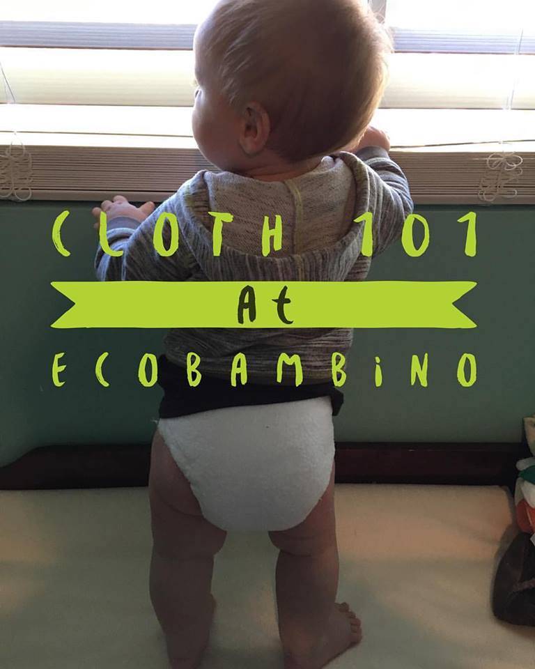 Cloth Diapering 101 - Saturday, June 16th
