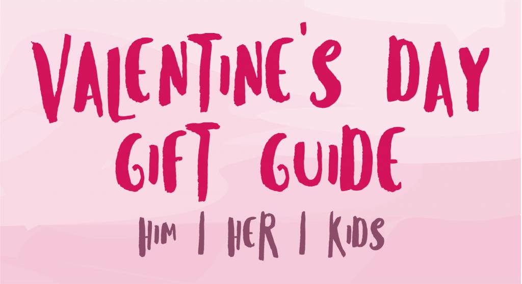Valentine's Day Gift Guide