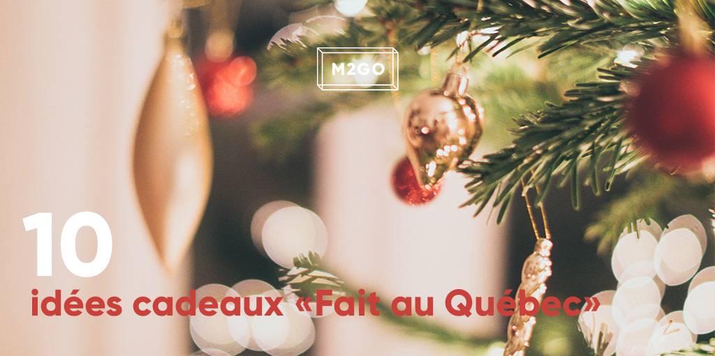 10 idées cadeaux "Fait au Québec"