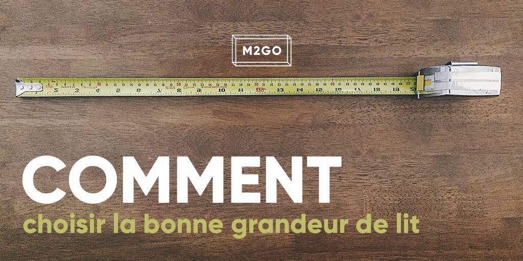 Comment choisir la bonne grandeur de lit