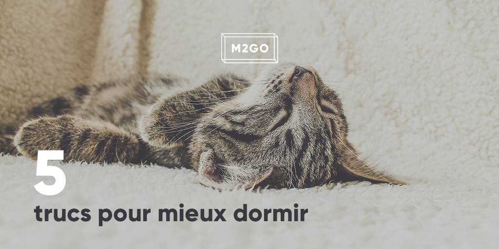 5 trucs pour mieux dormir