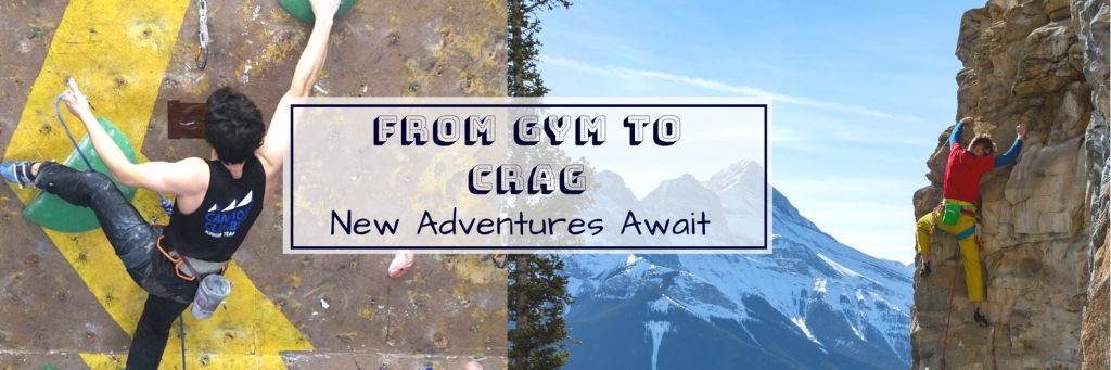 From Gym to Crag: New Adventures Await