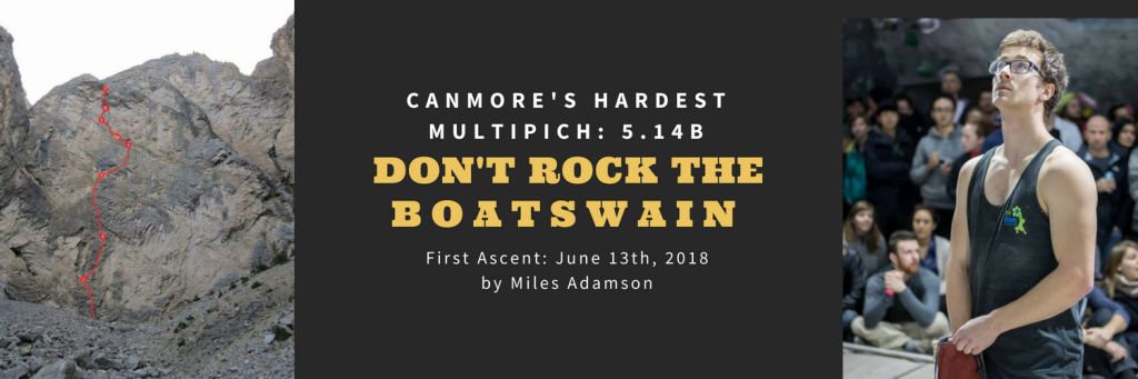 Canmore's Hardest Multipitch: Don't Rock the Boatswain, 5.14b