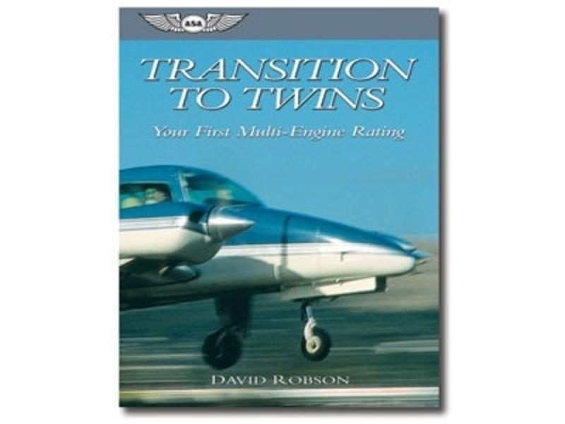ASA Transition To Twins: Your First Multi-Engine Rating