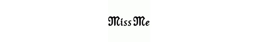 Miss Me