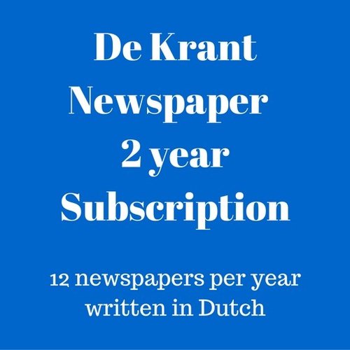 De Krant Dutch language newspaper 3 year subscription De Krant Dutch language newspaper 3 year subscription